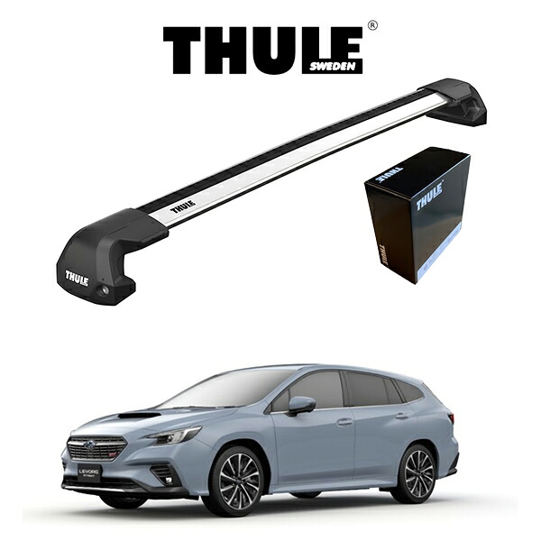 SUBARU スバル LEVORG レヴォーグ VN# ウィングバー EDGE 『車種別セット』THULE Base carriers (スーリーベースキャリア) ルーフキャリア パーツ|6DEGREES-ONLINE