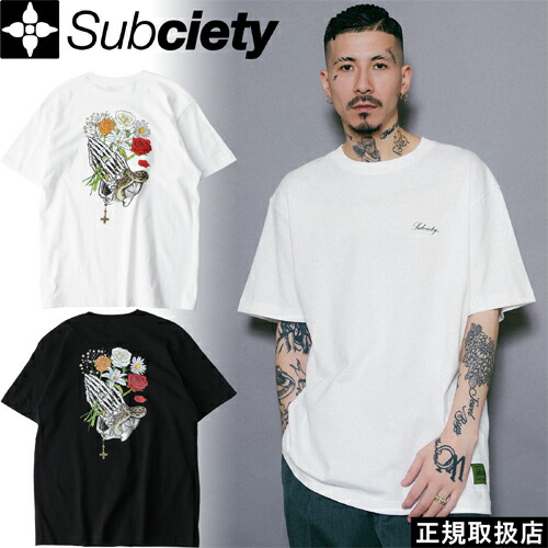 Subciety サブサエティ FLOWER PRAYING HANDS TEE フラワー プレイング ハンズ ティー 108-40011 Tシャツ 半袖 TOPS トップス LOGO ロゴ 花 蛇 ロザリオ PRESENT プレゼント GIFT ギフト ストリート アメカジ オススメ 男女兼用 即日発送 翌日配達 正規取扱店 送料無料