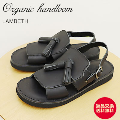 ★7/15限定!P最大29倍!&最大100%ポイントバック!?【返品交換送料無料】Organic handloom オーガニックハンドルーム LAMBETH ランベス BLACK ブラック メンズ レディース シューズ タッセル ストラップ コンフォート レザー サンダル オフィス 事務所 室内 国産 日本製|アルカヤ靴店