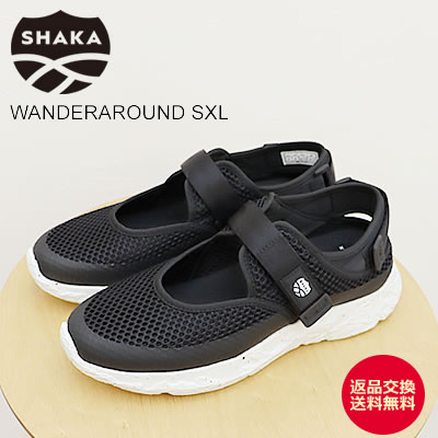 ★4/15限定！ポイント最大39倍！要エントリー！【返品交換送料無料】SHAKA シャカ WANDER AROUND SXL ワンダーアラウンド SXL BLACK 01S ブラック アウドドア メンズ レディース ユニセックス スニーカーサンダル 靴 シューズ ギフト プレゼント 贈り物