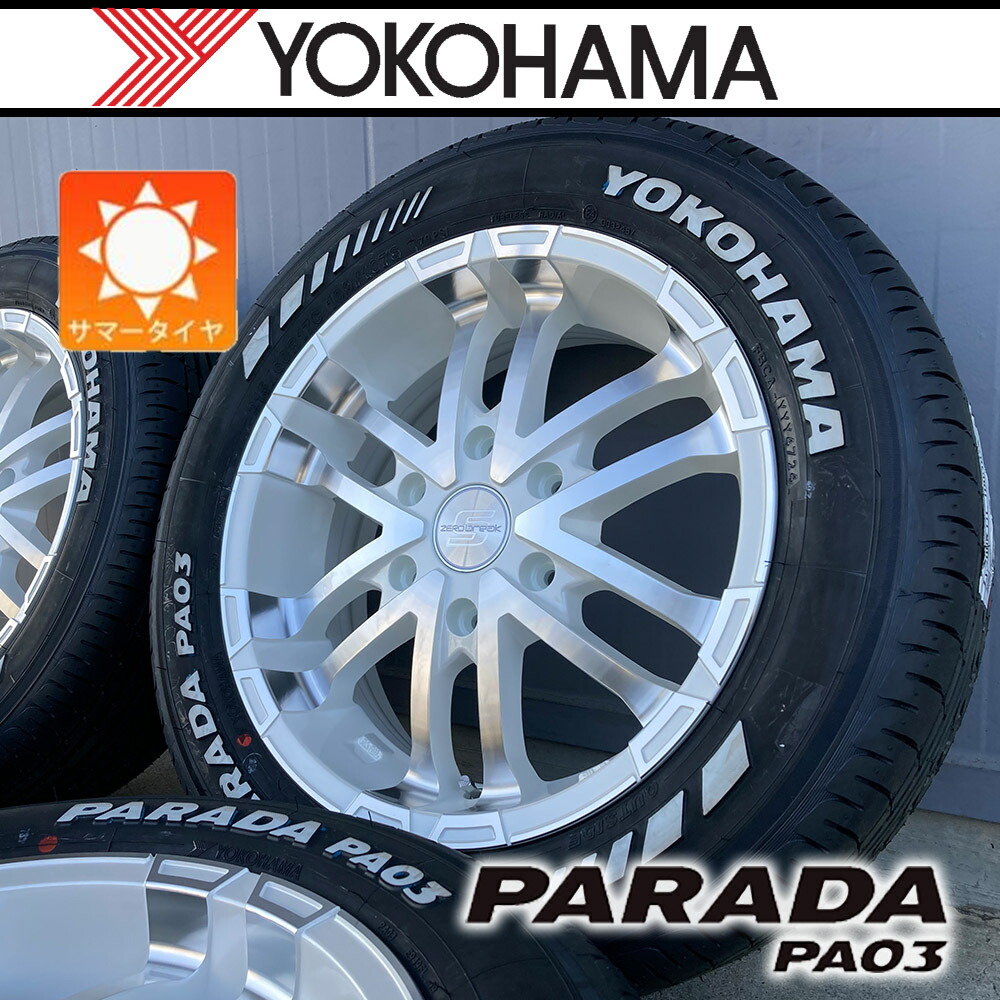 車検対応！【車種】200系ハイエース レジアスエース | 新品 サマータイヤ 17インチ ヨコハマ パラダ PA03 215/60R17 ホワイトレター タイヤホイール 4本セット Zerobreak S タイヤホイールセット｜Auto Craft WAT
