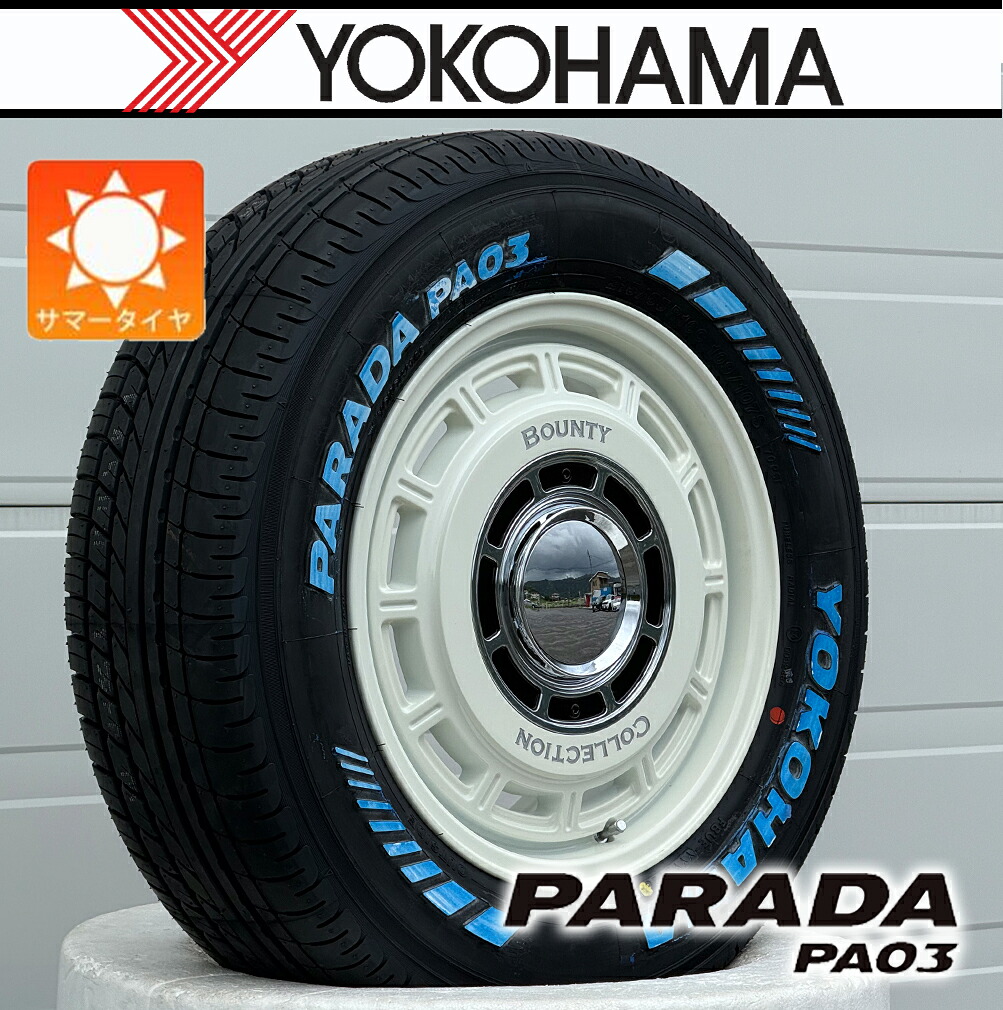 【新品4本】200系ハイエース レジアスエース|車検対応 タイヤ ホイール 1台分 16インチ YOKOHAMA PARADA PA03 215/65R16 LT ホワイトレター Bounty Collection NewTon ニュートン|Auto Craft WAT