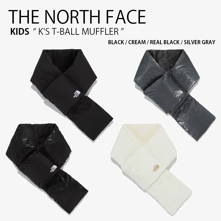 THE NORTH FACE 北の方人間の顔 キッズ 消音装置 KIDS K\u0027S T-BALL MUFFLER 紅茶どんぶり鉢 消音装置 ティペット パディングマフラー 毛皮 ロゴタイプ 心地よい 表どおり 黒いこと 象牙色 しろがね色薄墨色 お坊っちゃん 御姉さん 赤ちゃん用 お子さん用 NA5IQ50R/S/T/U