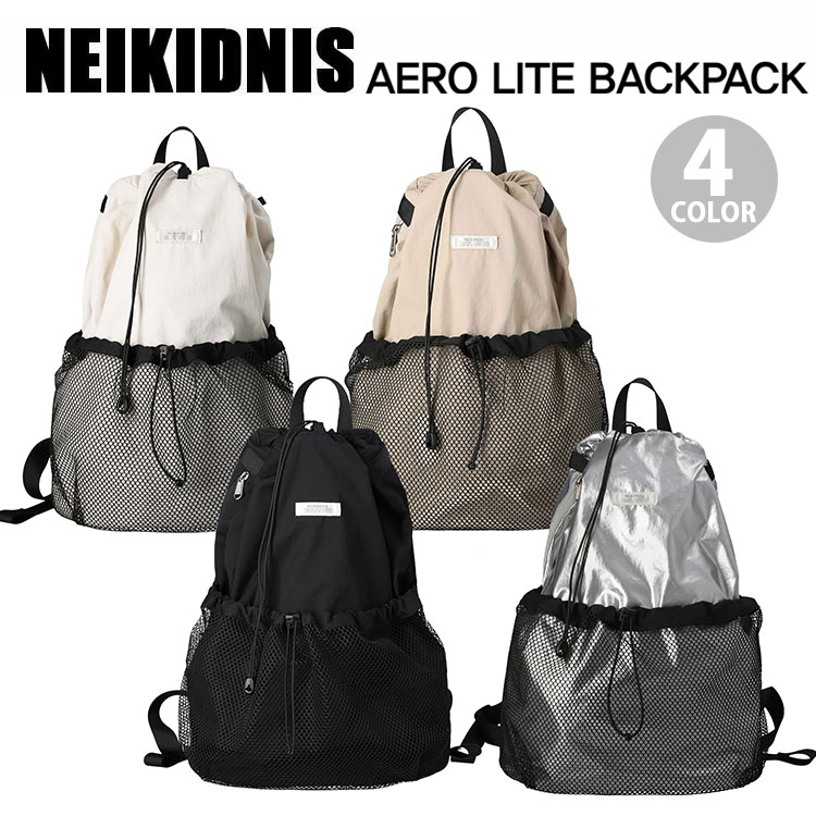 NEIKIDNIS ネイキドニス バックパック AERO LITE BACKPACK エアロライト BLACK SILVER BEIGE CREAM リュック デイパック ナイロンリュック メッシュポケット A4収納 ノートPC収納 通勤 通学 NB45ABG020