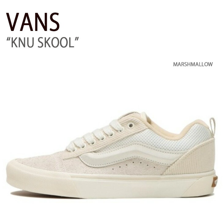 VANS バンズ スニーカー KNU SKOOL MARSHMALLOW VN0009QCCCZ ニュースクール マシュマロ メンズ レディース 男性用 女性用 14,973円