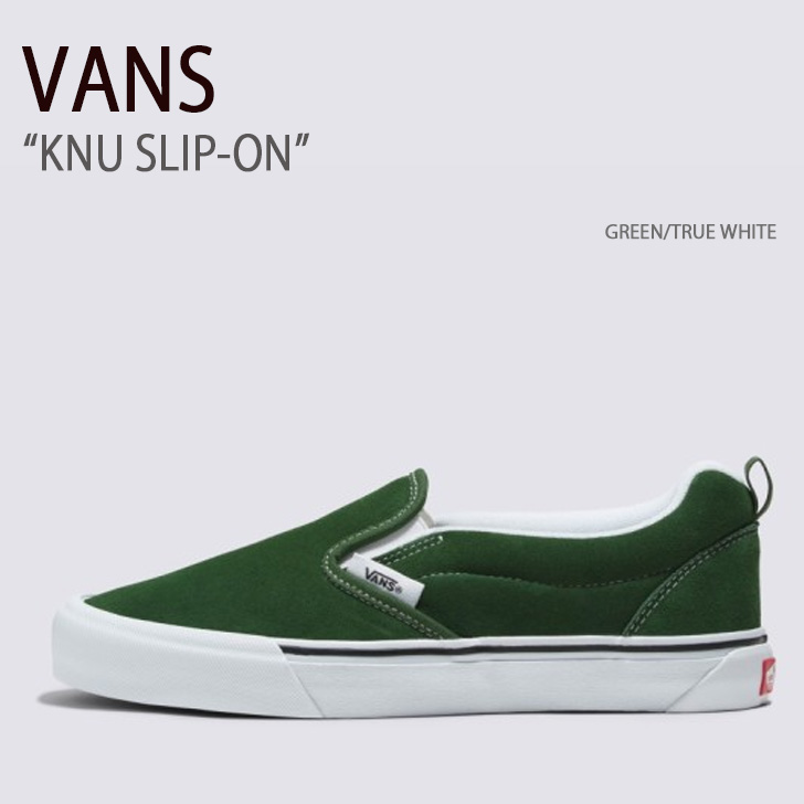 VANS バンズ スニーカー KNU SLIP-ON GREEN TRUE WHITE VN0009QDBGN ニュースリッポン グリーン トゥルーホワイト メンズ レディース 男性用 女性用