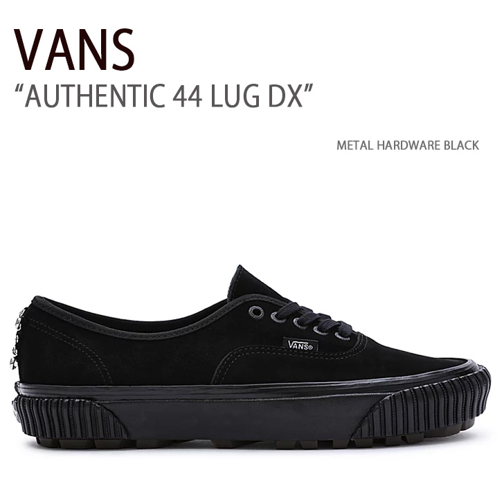 VANS AUTHENTIC 44 LUG DX ブラック スエード 楽天市場】VANS バンズ スニーカー AUTHENTIC 44 LUG DX ANAHEIM