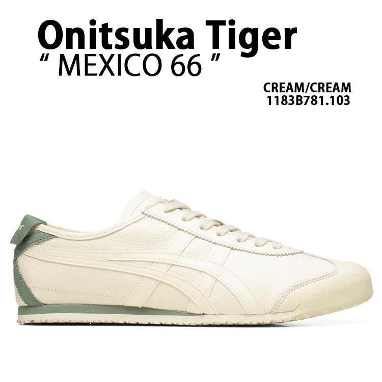 Onitsuka Tiger オニツカタイガー スニーカー MEXICO 66 CREAM メンズ レディース 男性用 女性用 1183B781.103|a-dot