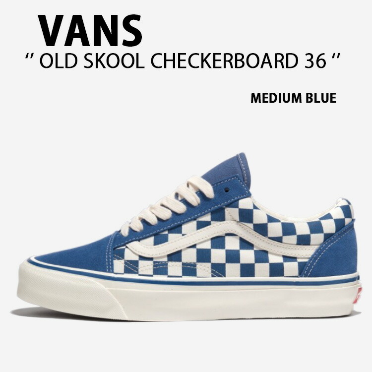 VANS バンズ スニーカー VANS OLD SKOOL CHECKERBOARD 36 MEDIUM BLUE VN000CT9MBL オールドスクール チェッカーボード 36ミディアム ブルー メンズ レディース 男性用 女性用