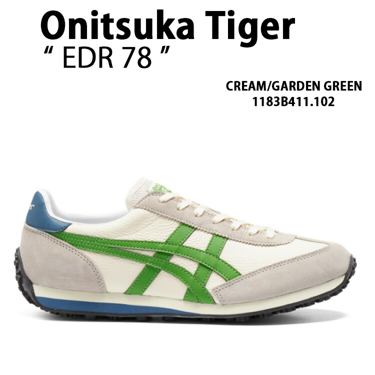Onitsuka Tiger オニツカタイガー スニーカー EDR 78 CREAM GARDEN GREEN イーディーアール 78 クリーム ガーデングリーン メンズ レディース 男性用 女性用 男女兼用 1183B411.102