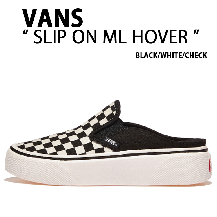 VANS バンズ スニーカー SLIP ON ML HOVER BLACK WHITE CHECK V98 MULE HOVER スリッポン ミュール 黒いこと 白いこと 照合のしるし メンズ レディース 成人男性用 成人女性用