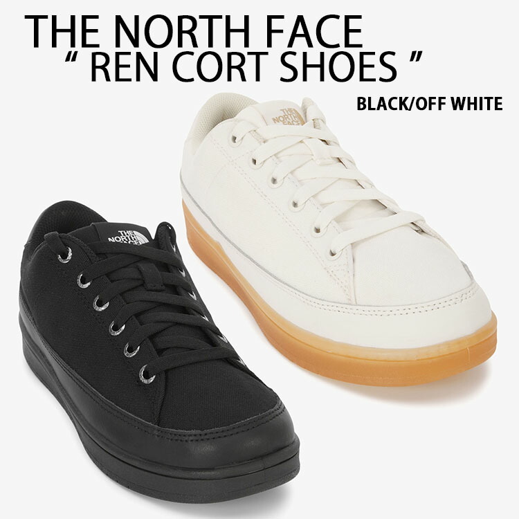 THE NORTH FACE ノースフェイス スニーカー REN COURT シューズ オールスタータイプ BLACK WHITE 黒スニーカー クッション メリノウールインソール メンズ レディース NS94R04A/B