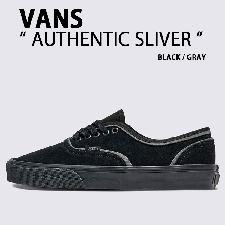 VANS バンズ スニーカー AUTHENTIC SLIVER VN000D6DDE2 BLACK GRAY シューズ オーセンティック スリバー ブラック グレー メンズ レディース