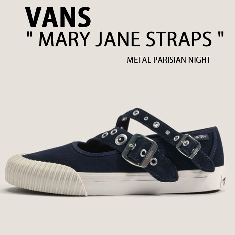 VANS バンズ シューズ MARY JANE STRAPS METAL PARISIAN NIGHT VN000D9AJDU メリージェーン ストラップ メタルパリジャンナイト スエード ローカット バレエコア ストラップシューズ レディース 女性用