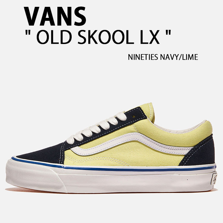 VANS バンズ スニーカー OLD SKOOL LX NINETIES NAVY LIME VN000D9JEZR オールドスクール LX ナインティーズネイビー ライム シューズ スエード メンズ レディース 男性用 女性用