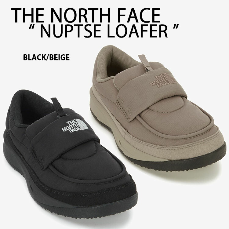 THE NORTH FACE ノースフェイス ローファー NUPTSE LOAFER ヌプシローファー BEIGE BLACK シューズ ベージュ ブラック メンズ レディース NS94R51A/B