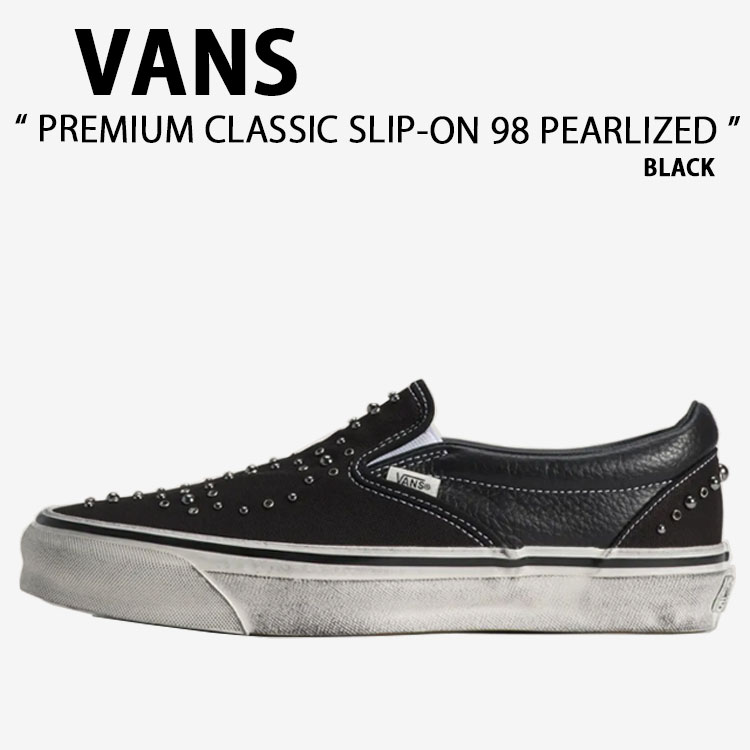 VANS バンズ スニーカー PREMIUM CLASSIC SLIP-ON 98 PEARLIZED BLACK VN000D9PBKA 割り増し金 古典派音楽 スリッポン 98 パーライズド 黒いこと 成人男性用 お上さん用