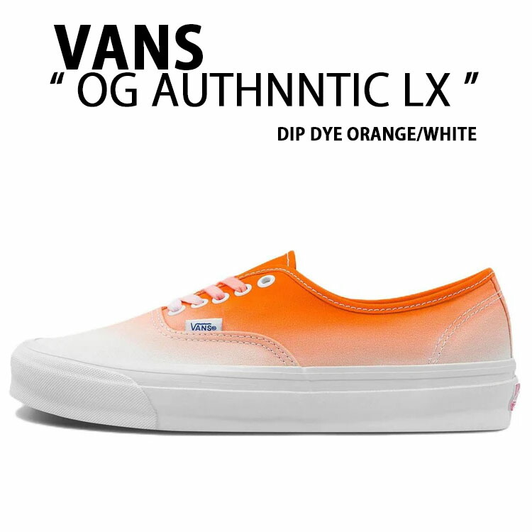 VANS バンズ スニーカー OG AUTHNTIC LX DIP DYE ORANGE WHITE VN0A4BV9B4S シューズ オーセンティック グラデーション色合い バンズオーセン メンズ メンズ靴-靴