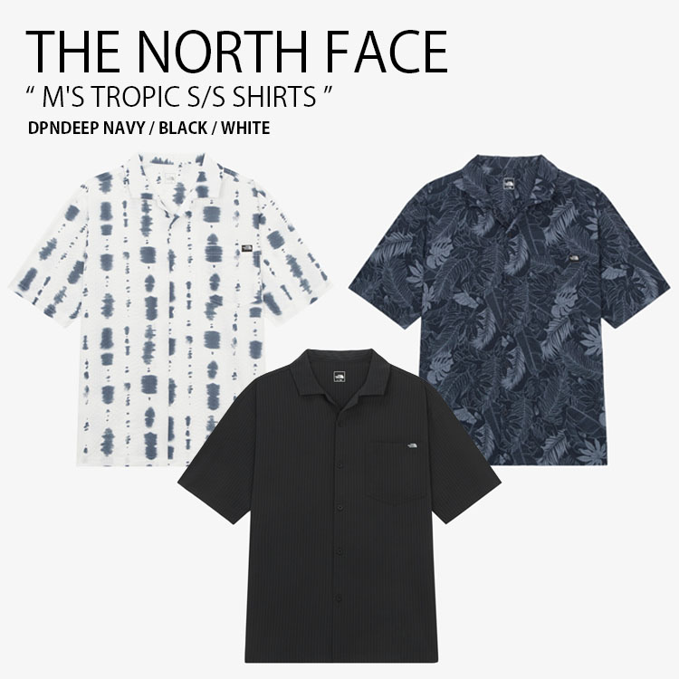 THE NORTH FACE ノースフェイス カジュアルシャツ M'S TROPIC S/S SHIRTS トロピック ショートスリーブ シャツ ナイロンシャツ 半袖 オーバーフィット ロゴ ネイビー ブラック ホワイト メンズ レディース 男性用 女性用 男女共用 NH8SR03A/B/C