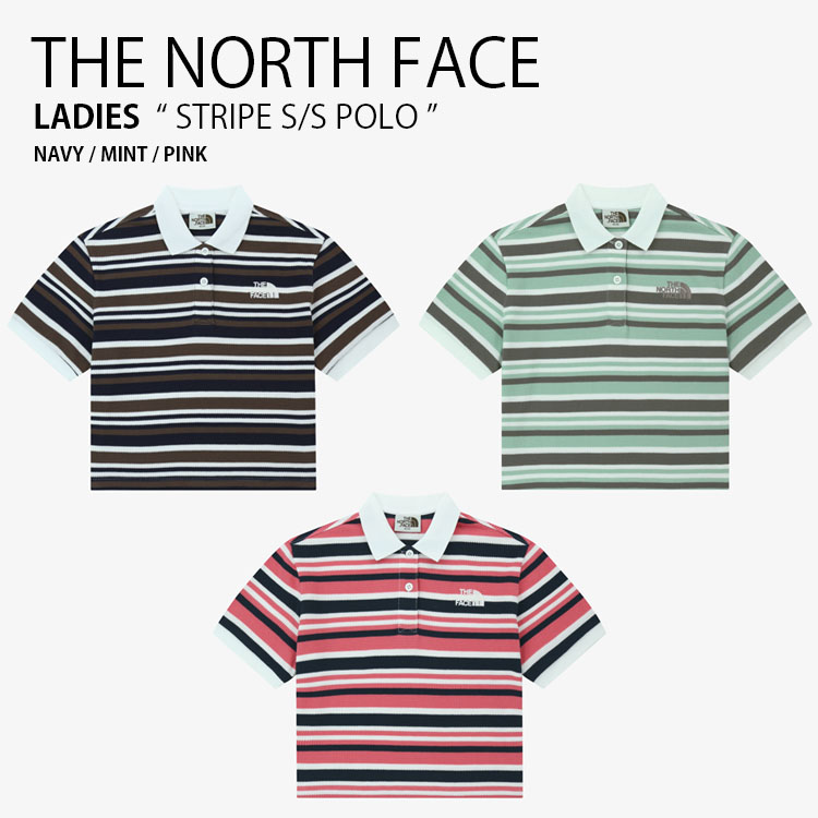 THE NORTH FACE ノースフェイス レディース ポロシャツ STRIPE S/S POLO ストライプ ショートスリーブ ポロ 半袖 ロゴ カジュアル オフィス WHITELABEL ネイビー グリーン ピンク 女性用 NT7PR03J/K/L｜a-dot