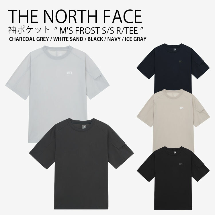 THE NORTH FACE ノースフェイス Tシャツ M'S FROST S/SR/TEE フロスト ショートスリーブ ラウンドネック ティーシャツ 半袖 カットソー 袖ポケット ウーブンシャツ ロゴ カジュアル ストリート メンズ レディース 男性用 女性用 男女共用 NT7UR25A/B/C/D/E