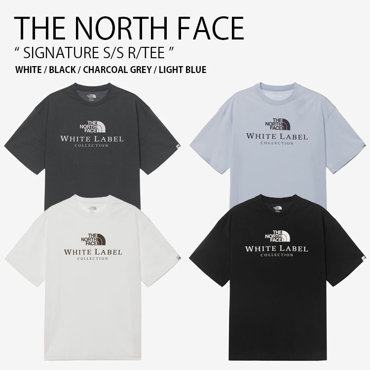 THE NORTH FACE 北の方人間の顔 プルオーバー SIGNATURE S/S R/TEE 名書き 遊撃手捩り ラウンドのど首 紅茶プルオーバー 半袖 カットソー ロゴタイプ 心地よい 表どおり WHITELABEL メンズ レディース 成人男性用 お上さん用 男女共用 NT7UR26J/K/L/M
