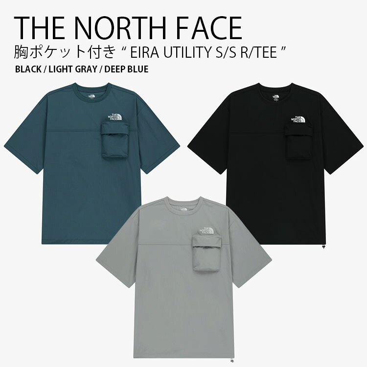 THE NORTH FACE 北の方人間の顔 プルオーバー EIRA UTILITY S/S R/TEE アイラ ありがた味 遊撃手捩り ラウンド首っ玉 紅茶プルオーバー 半袖 カットソー 胸衣嚢付き添い人 心地よい 表どおり WHITELABEL メンズ レディース 成人男性用 お上さん用 NT7UR28J/K/L