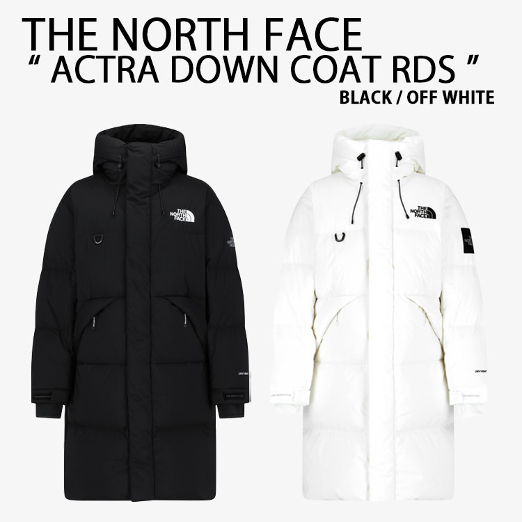 THE NORTH FACE ノースフェイス ホワイトレーベル ダウンジャケット ACTRA DOWN COAT RDS アクトラ ダウンコート WHITELABEL ロングダウン BLACK WHITE メンズ レディース NC1DR51J/K