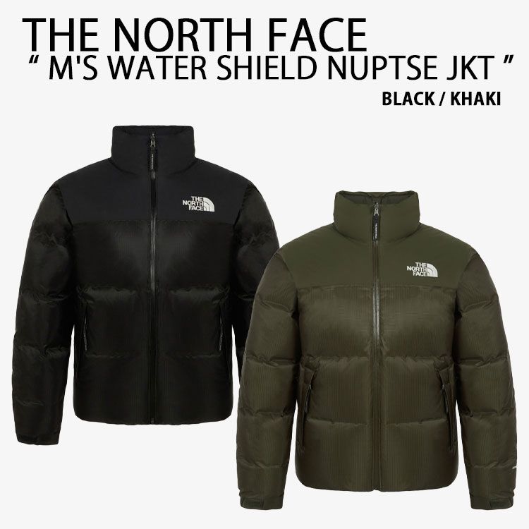 THE NORTH FACE ノースフェイス ダウンジャケット M'S WATER SHIELD NUPTSE JACKET RDS ウォーターシールド ヌプシジャケット ヌプシダウン BLACK KHAKI メンズ レディース NJ1DR07A/B
