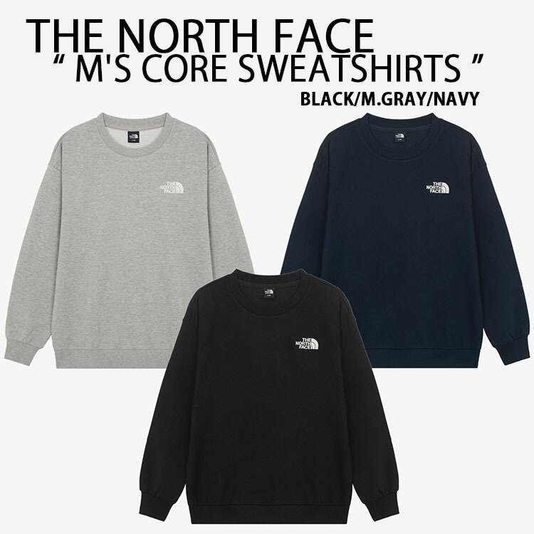 THE NORTH FACE 北の方人間の顔 流汗 M\u0027S CORE SWEATSHIRTS トレーナー 調教師 BLACK GRAY NAVY ベーシックスウェット ロゴタイプ 分かりやすい メンズ レディース NM5MR50A/B/C