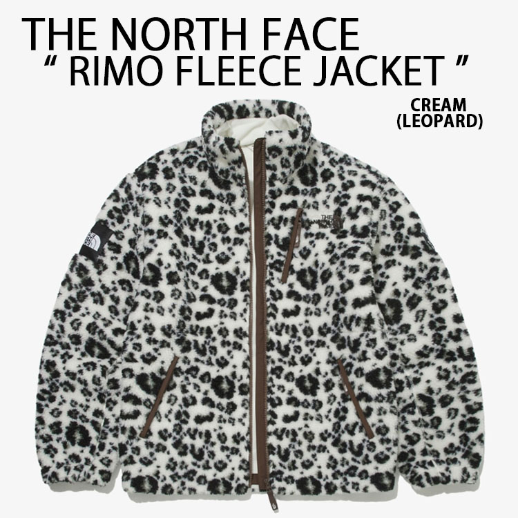 【即納商いものあり/国内送りとどける】THE NORTH FACE 北の方人間の顔 フリースジャケット RIMO FLEECE JACKET ボアフリース CREAM LEOPARD 皮膚軟化剤 レオパード ヒョウ柄 総柄 WHITE LABEL 白いこと付け札 メンズ レディース NJ4FL51 NJ4FN51L
