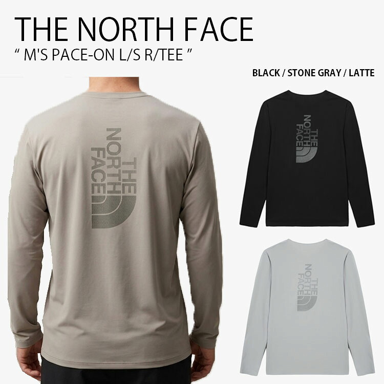 THE NORTH FACE ノースフェイス ロンT M'S PACE-ON L/S R/TEE ペースオン ロングスリーブ ラウンドネック ティーシャツ 長袖 Tシャツ ロゴ カジュアル ストリート ブラック グレー ブラウン メンズ レディース 男性用 女性用 男女共用 NT7TS02A/B/C