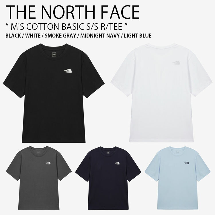 THE NORTH FACE ノースフェイス Tシャツ M'S COTTON BASIC S/S R/TEE コットン ベーシック ショートスリーブ ラウンドネック ティーシャツ 半袖 レギュラーフィット ロゴ カジュアル ストリート メンズ レディース 男性用 女性用 男女共用 NT7US03A/B/C/D/E|a-dot