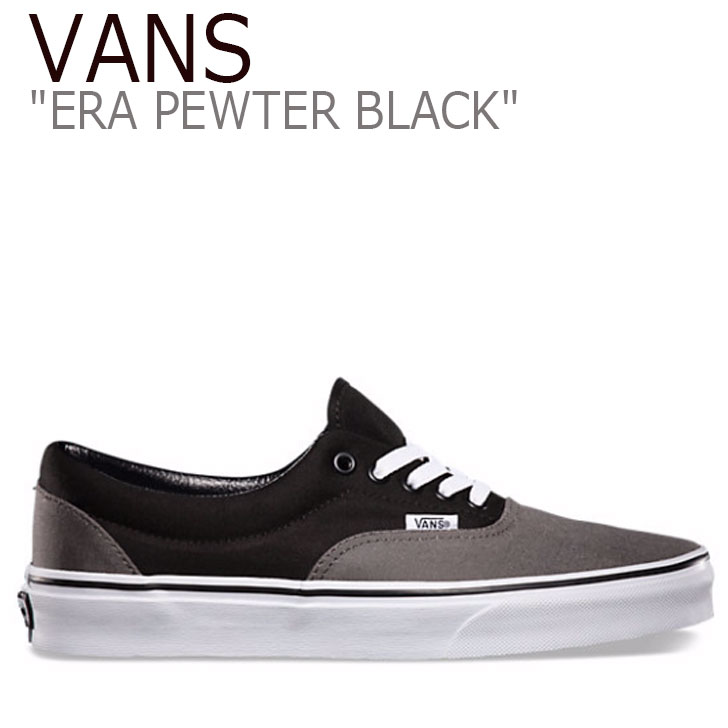 爆安プライス バンズ エラ スニーカー Vans メンズ レディース Era Pewter ピューター Black ブラック Vn000ew4pbq シューズ 全品送料無料 Azurpiscines68 Fr