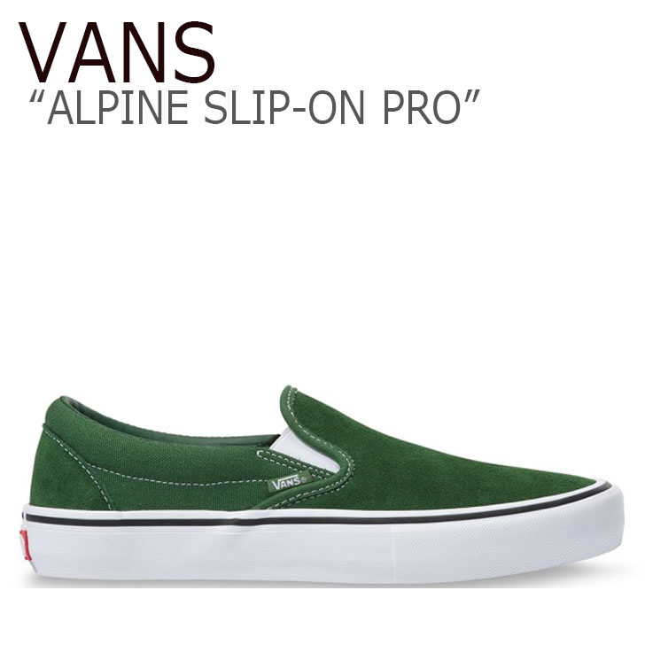 楽天市場 バンズ スリッポン スニーカー Vans メンズ レディース Alpine Slip On Pro アルパイン スリッポン プロ Green グリン Vn0a347vw5q1 シューズ A Labs