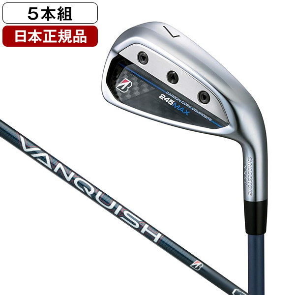 BRIDGESTONE 245MAX アイアンセット 2024年モデル VANQUISH BSi for MAX カーボンシャフト 5本セット(#7～P1・P2) R 【日本正規品】