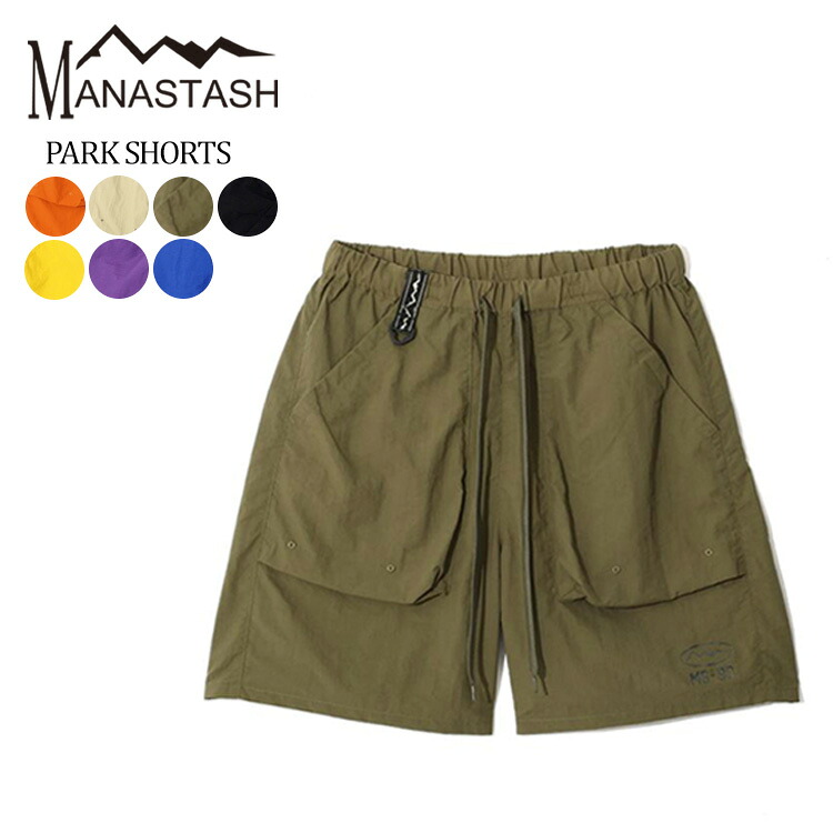 【MANASTASH】MANASTASH/マナスタッシュ/PARK SHORTS/パークショーツ｜MANASTASH