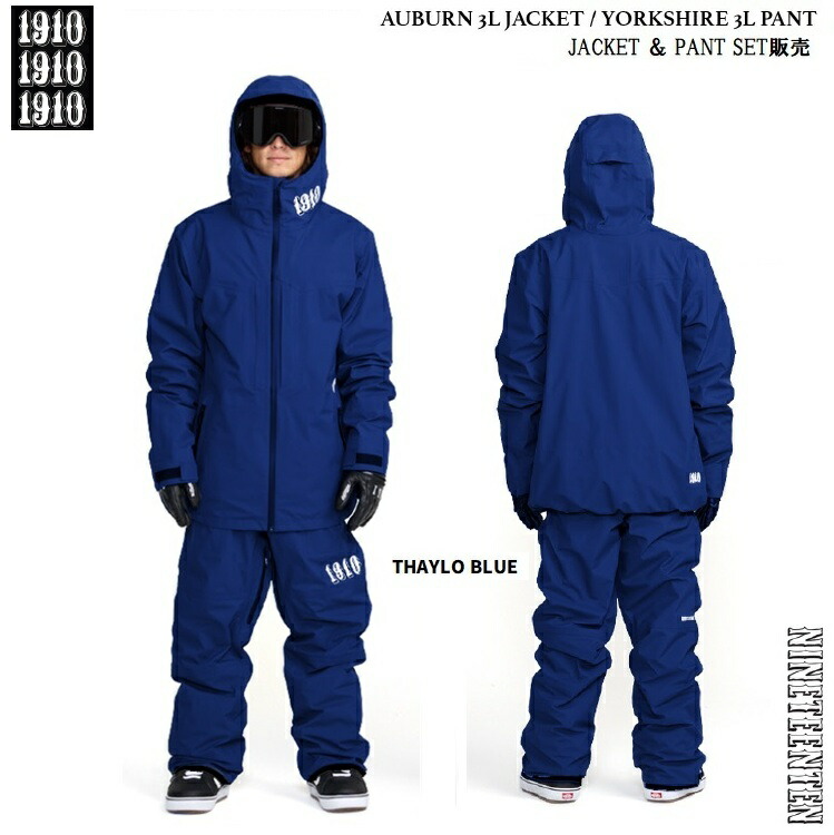 1910 NINETEEN TEN   / AUBURN 3L SNOW JACKET  ＆ YORKSHIRE 3L SNOW PANT (JKT＆PNT上下書き割り売りわたす) 色つや:THAYLO BLUE / 26-27  /野球クラブ青二才 拾 /上衣 /ズボン下 /3LAYER /雨合羽御召しもの / 2027 913261601 913261602 【2026年11月より順次送りとどける予定を組む】