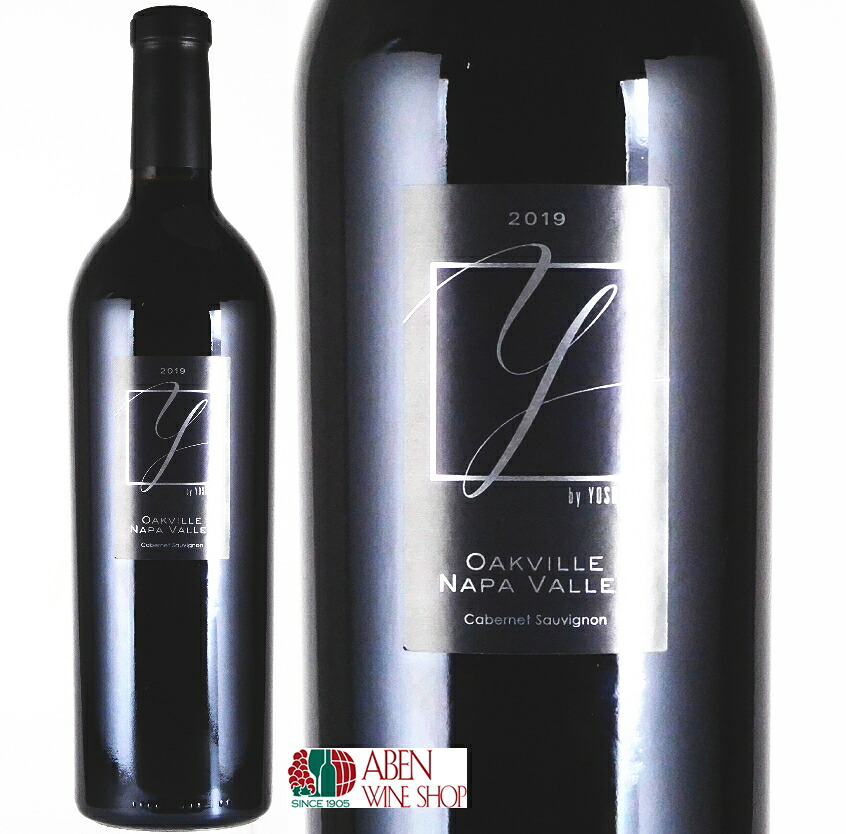 【クール配送】ワイ バイ ヨシキ カベルネ ソーヴィニョン オークヴィル ナパ ヴァレー 2019年 750ml Y by Yoshiki【赤ワイン】【カリフォルニア】【正規品】【フルボディ】|アーベンワインショップ