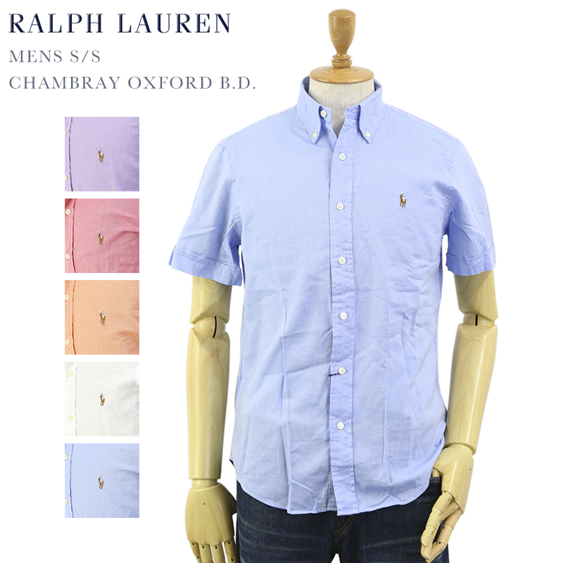 (5色)Ralph Lauren &quot;CHAMBRAY OXFORD&quot; S/S B.D.Shirts US ポロ ラルフローレン シャンブレー オックスフォード ボタンダウン 半袖シャツ　ワンポイント 売れ筋 (UPS)