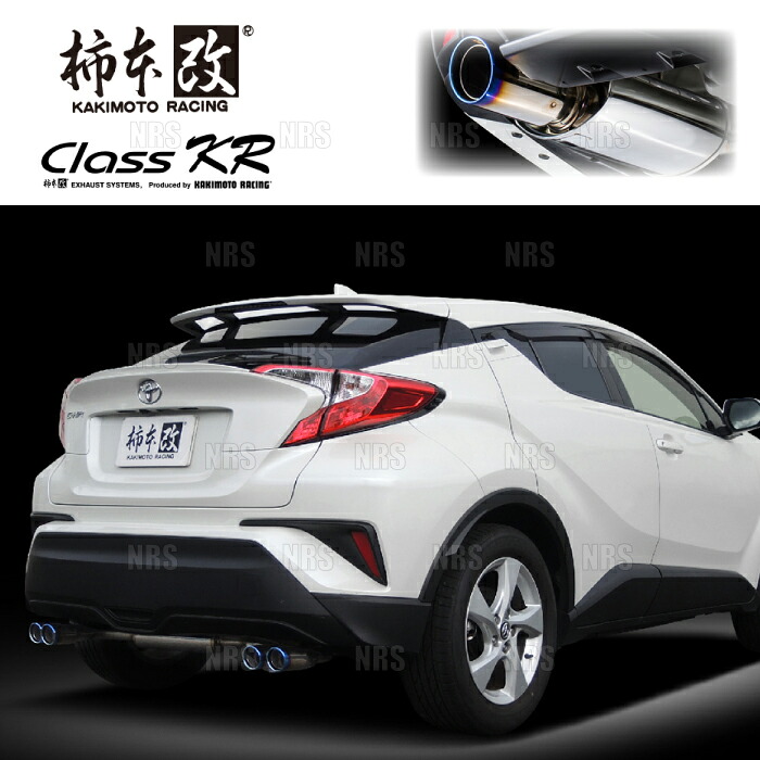 柿本改 カキモト Class KR C-HR NGX10 8NR-FTS 18/5～23/8 FF車 CVT/6MT (T713164｜エービーエムストア