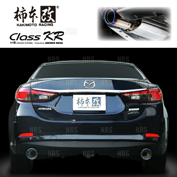 柿本改 カキモト Class KR アテンザ セダン GJ2FP SH-VPTR 12/11～18/6 FF車 6AT/6MT (Z71323