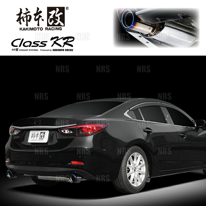柿本改 カキモト Class KR アテンザ セダン GJEFP PE-VPR 12/11～18/6 FF車 6AT (Z71338P