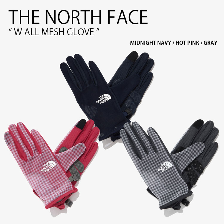 THE NORTH FACE ノースフェイス レディース 手袋 W ALL MESH GLOVE ウィメンズ オール メッシュ グローブ 手ぶくろ 女性用 NJ3GP02A/B/C tnf-nj3gp02.jpg