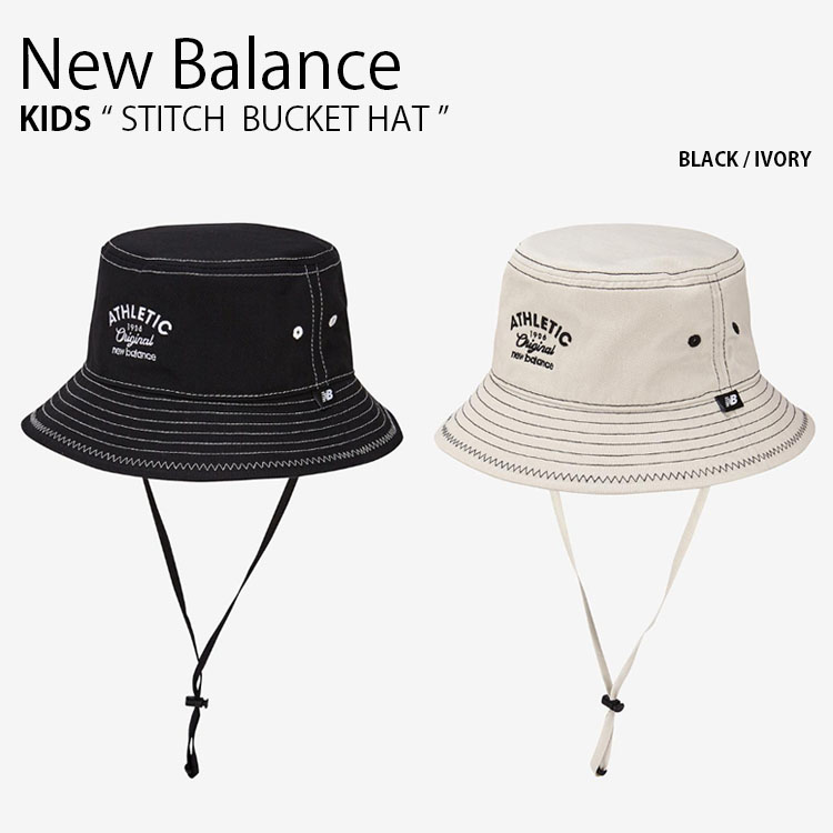 New Balance ニューバランス キッズ バケットハット STITCH BUCKET HAT ステッチ バケット ハット 帽子 バケハ あごひも付き カジュアル ストリート 屋外活動 ブラック アイボリー 子供用 男の子 女の子 NK8BEF401U【中古】未使用品