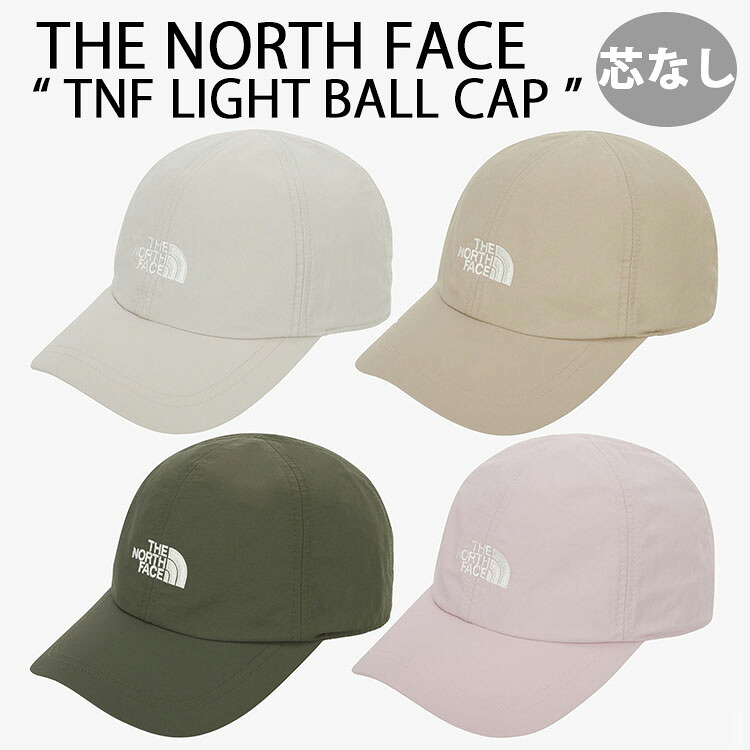 THE NORTH FACE ノースフェイス キャップ ソフトキャップ TNF LIGHT BALL CAP ベースボールキャップ 芯なし ワンポイント UVカット 紫外線防止 KHAKI PINK BEIGE SAND ナイロンキャップ メンズ レディース NE3CR50B/C/D/E【中古】未使用品｜セレクトショップ a-clo 9,110円
