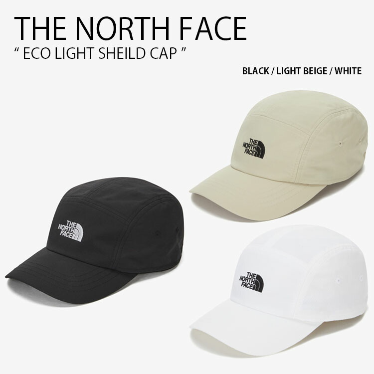 The North Face ノースフェイス ベースボールキャップ Eco Light Sheild Cap エコ ライトシールド キャップ 帽子 Uvカット 日よけ ロゴ ブラック ベージュ ホワイト メンズ レディース 男性用 女性用 男女共用 Ne3cn03a B C未使用品 新作アイテム毎日更新