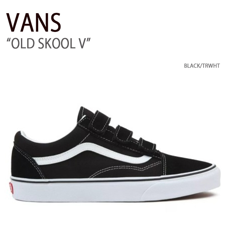 VANS バンズ スニーカー OLD SKOOL V BLACK TRWHT VN0A3D29OIU オールドスクールV ベルクロ マジックテープ ブラック トゥルーホワイト メンズ レディース 男性用 女性用｜セレクトショップ a-clo