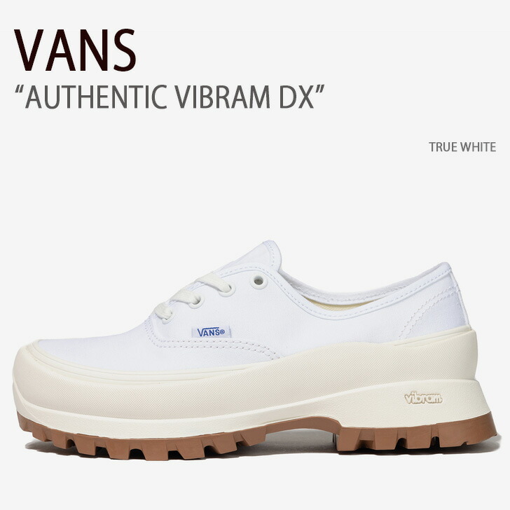 VANS バンズ スニーカー AUTHENTIC VIBRAM DX TRUE WHITE VN0A5JLWW00 オーセンティックビブラムDX メンズ レディース 成人男性用 成人女性用
