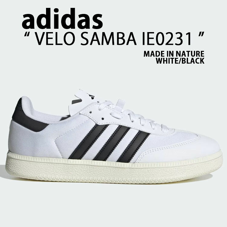 adidas アディダス スニーカー VELO SAMBA MADE IN NATURE IE0231 舌 サンバ メイドインナチュレ WHITE BLACK シューズ 3縞模様 ヴィンテージ 白いこと 黒いこと 古典的 メンズ レディース【中古】未当て嵌める品